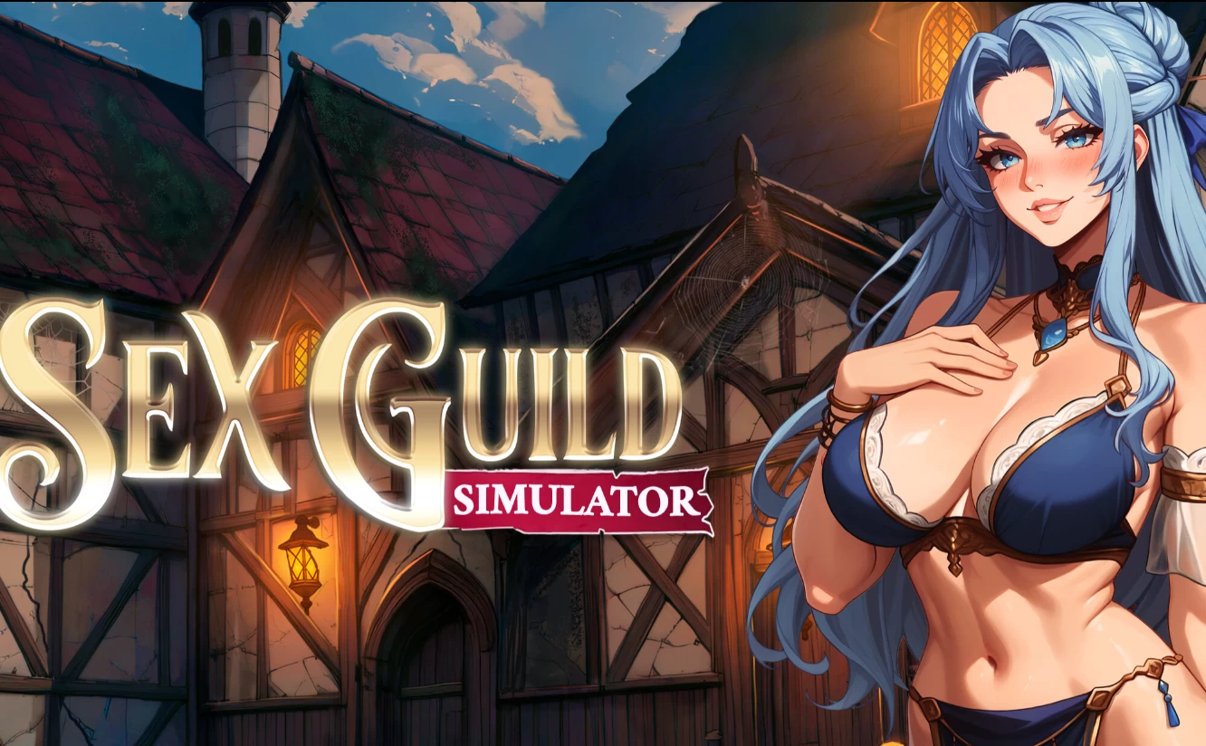 X爱公会模拟器1.0官中步兵版【PC+安卓模拟器+模拟经营SLG/妓院/酒馆】/SEX Guild Simulator【2.2G】